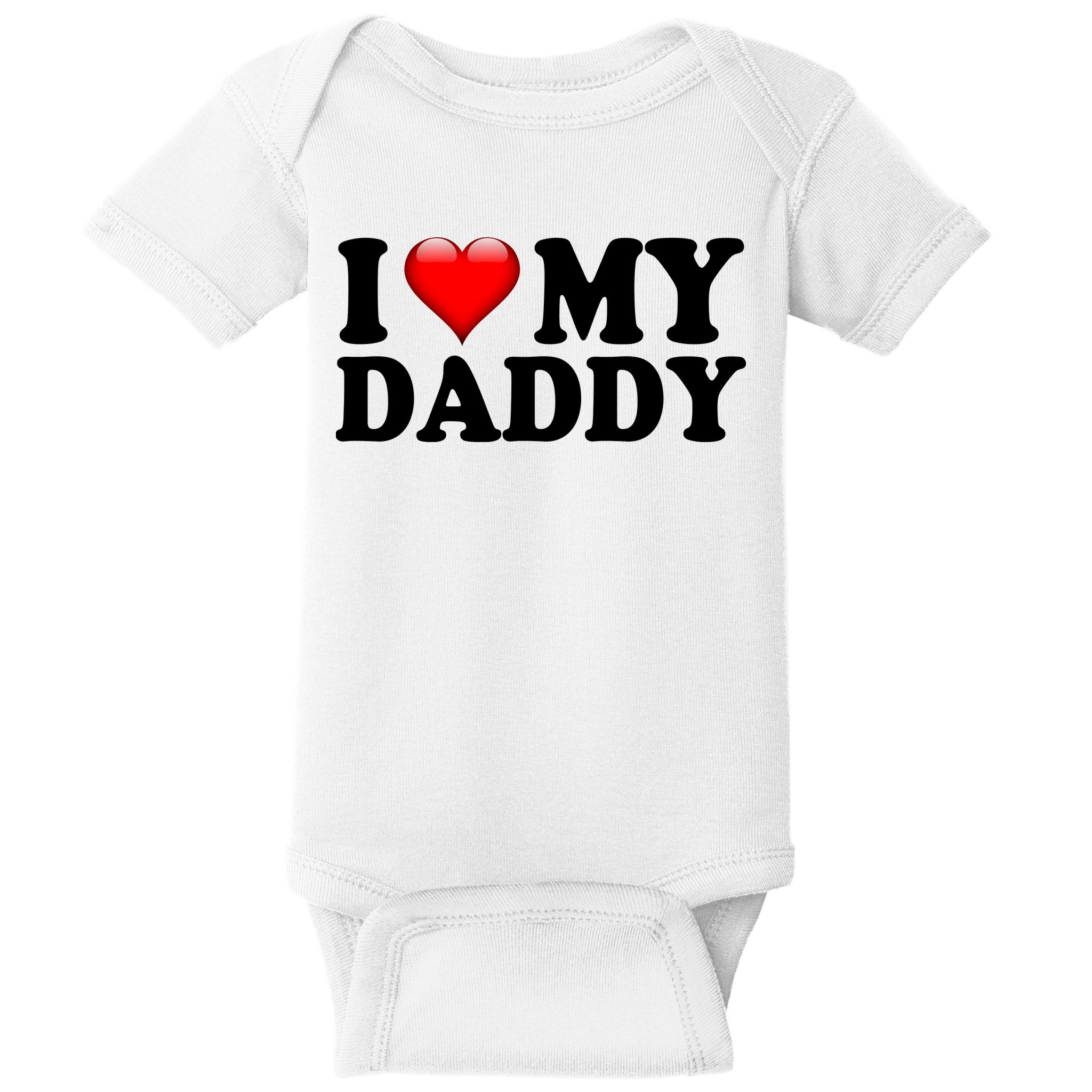 I Love My Daddy Baby Bodysuit