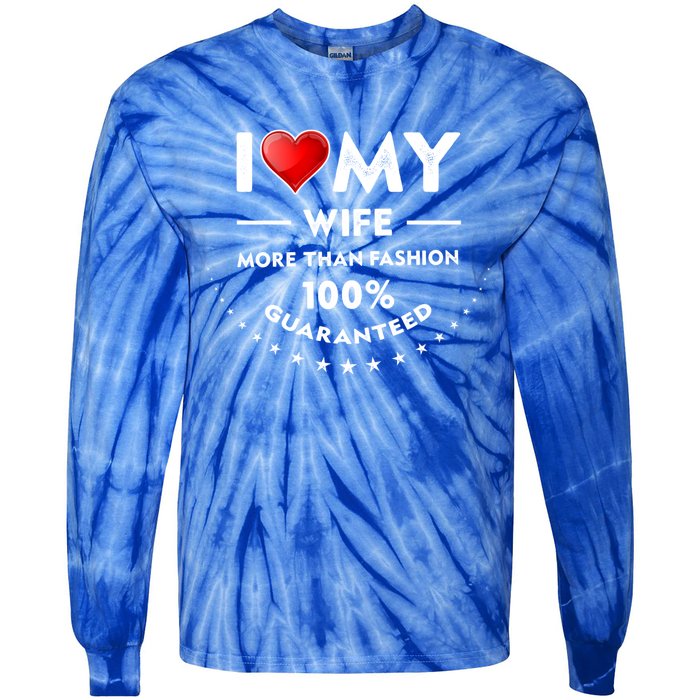 I Love My Wife Gift Valentines Day Outfit Love Gift Tie-Dye Long Sleeve Shirt