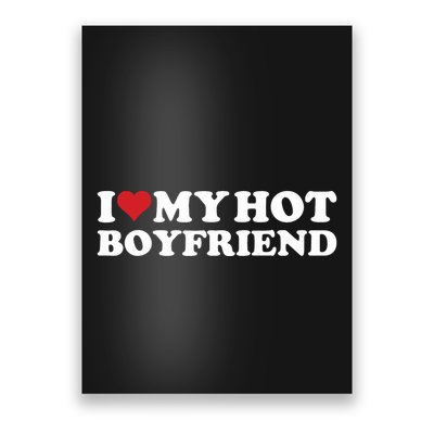 I Love My Hot Boyfriend I Heart My Hot Boyfriend Bf Poster