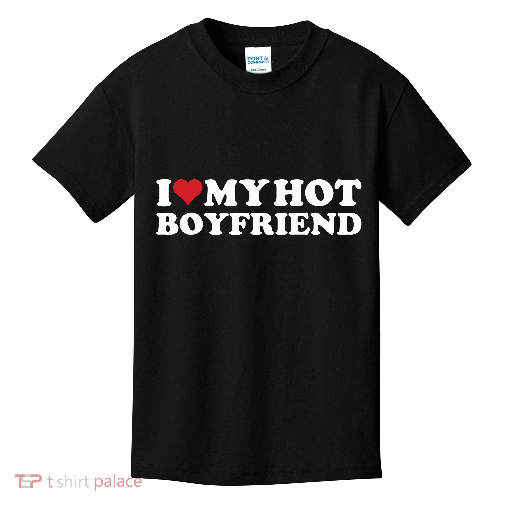 I Love My Hot Boyfriend I Heart My Hot Boyfriend Bf Kids T-Shirt