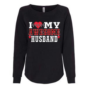 I Love My Awesome Husband Cute Heartbeat Love Valentines Day Gift Womens California Wash Sweatshirt