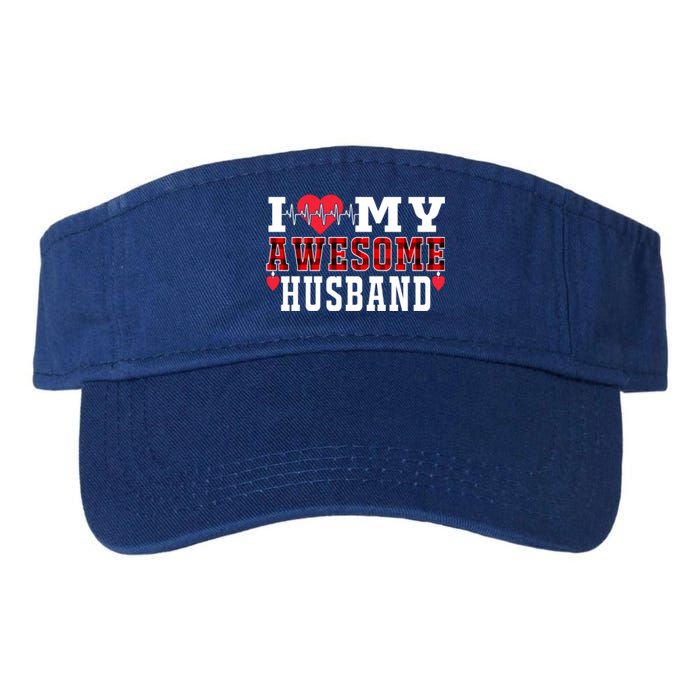 I Love My Awesome Husband Cute Heartbeat Love Valentines Day Gift Valucap Bio-Washed Visor