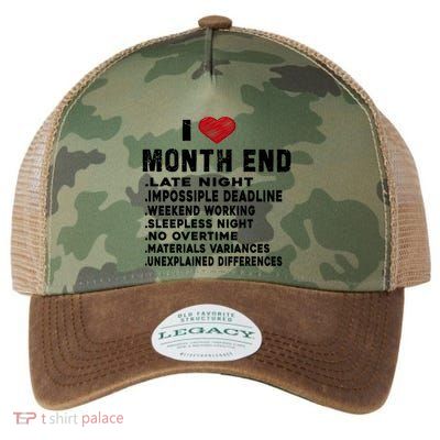 I Love Month End Funny Accountants Quotes Birthday Funny Gift Cool Gift Legacy Tie Dye Trucker Hat