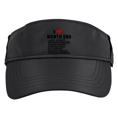 I Love Month End Funny Accountants Quotes Birthday Funny Gift Cool Gift Adult Drive Performance Visor