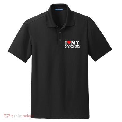 I Love My Cougar Girlfriend I Heart My Cougar Girlfriend Gf Dry Zone Grid Polo