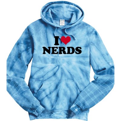 I Love Nerds I Heart Nerds Tie Dye Hoodie