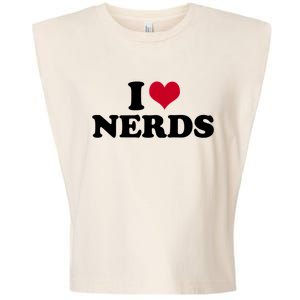 I Love Nerds I Heart Nerds Garment-Dyed Women's Muscle Tee