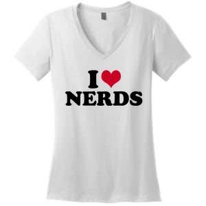 I Love Nerds I Heart Nerds Women's V-Neck T-Shirt