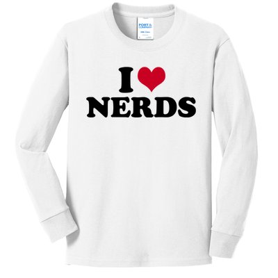 I Love Nerds I Heart Nerds Kids Long Sleeve Shirt