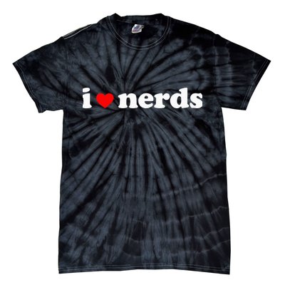 I Love Nerds Tie-Dye T-Shirt