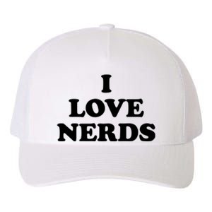 I Love Nerds Yupoong Adult 5-Panel Trucker Hat