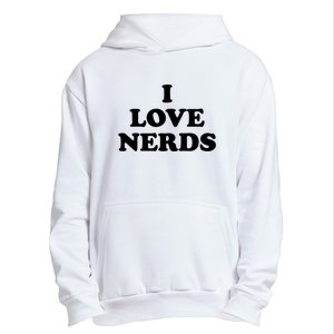 I Love Nerds Urban Pullover Hoodie