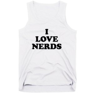 I Love Nerds Tank Top