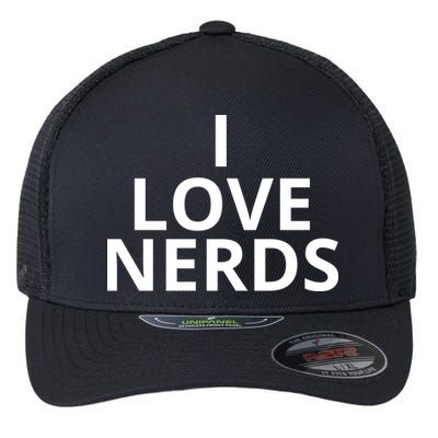 I Love Nerds Funny I Heart Nerds Flexfit Unipanel Trucker Cap
