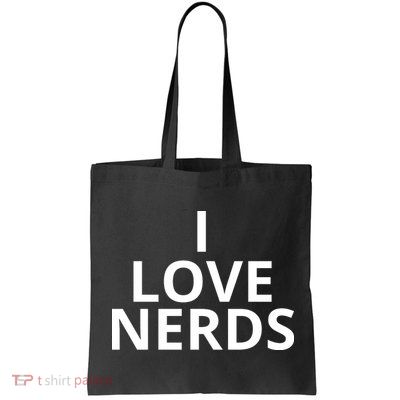 I Love Nerds Funny I Heart Nerds Bag
