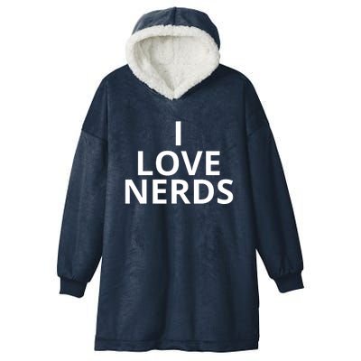 I Love Nerds Funny I Heart Nerds Hooded Wearable Blanket