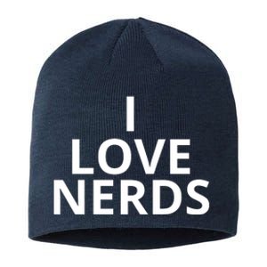 I Love Nerds Funny I Heart Nerds Sustainable Beanie