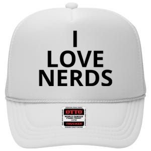 I Love Nerds Funny I Heart Nerds High Crown Mesh Back Trucker Hat