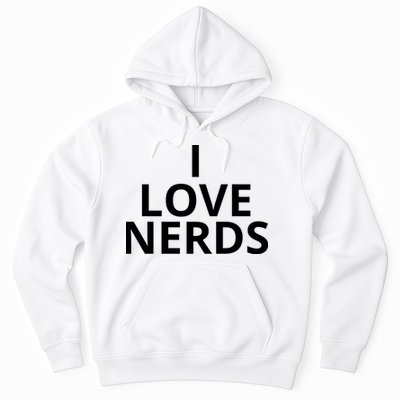 I Love Nerds Funny I Heart Nerds Hoodie