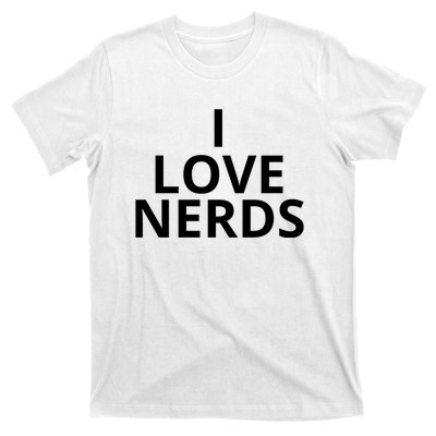 I Love Nerds Funny I Heart Nerds T-Shirt