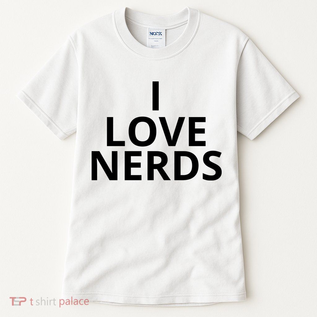 I Love Nerds Funny I Heart Nerds Tall T-Shirt