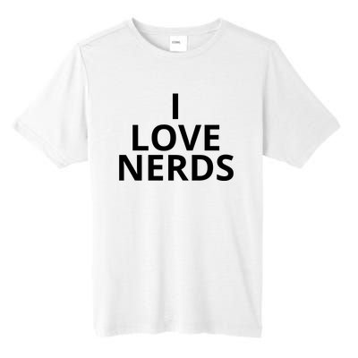 I Love Nerds Funny I Heart Nerds Tall Fusion ChromaSoft Performance T-Shirt