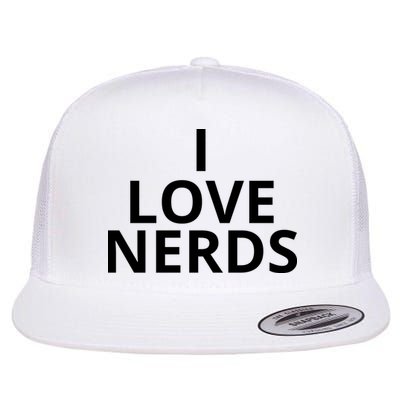 I Love Nerds Funny I Heart Nerds Flatbill Hat