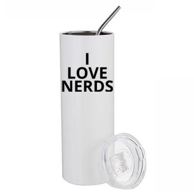 I Love Nerds Funny I Heart Nerds Stainless Steel Tumbler