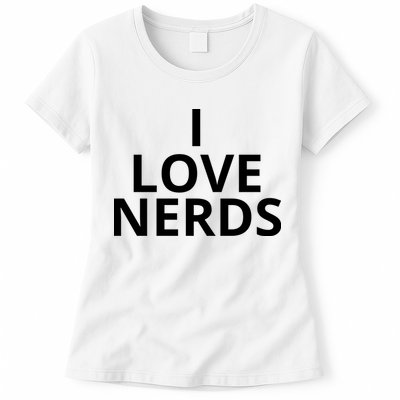 I Love Nerds Funny I Heart Nerds Womens T-Shirt