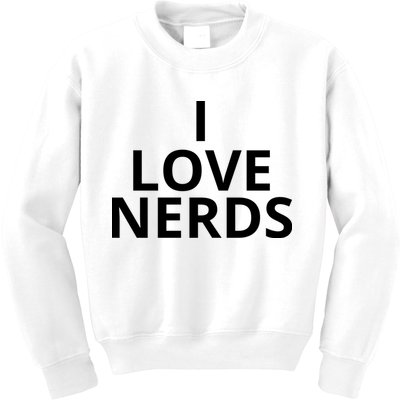 I Love Nerds Funny I Heart Nerds Kids Sweatshirt