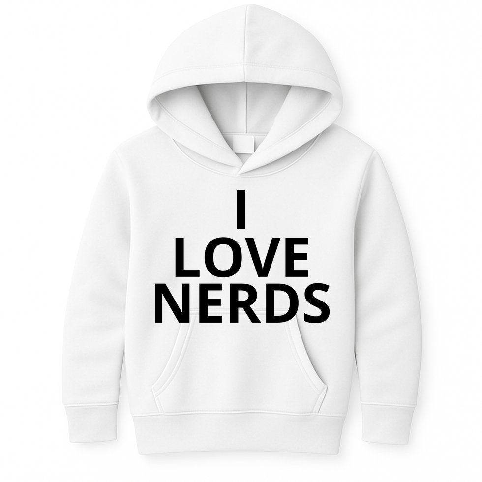 I Love Nerds Funny I Heart Nerds Kids Hoodie