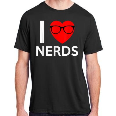 I Love Nerds Glasses Funny Heart Valentines Adult ChromaSoft Performance T-Shirt