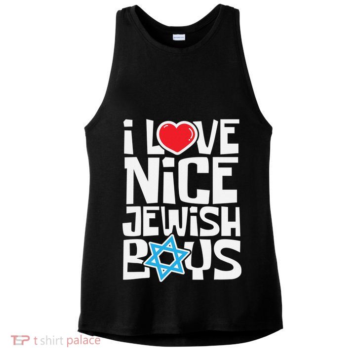 I Love Nice Jewish Boys Jews Hebrews Israelites Hanukkah  Ladies PosiCharge Tri-Blend Wicking Tank