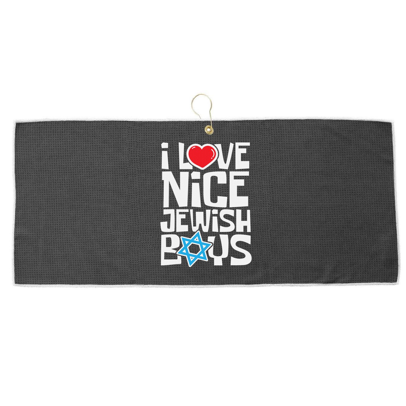 I Love Nice Jewish Boys Jews Hebrews Israelites Hanukkah  Large Microfiber Waffle Golf Towel