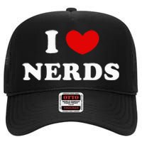 I Love Nerds High Crown Mesh Back Trucker Hat