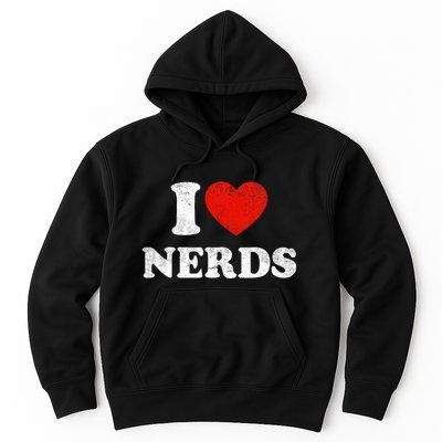 I Love Nerds Outfit Distressed I Heart Nerds Hoodie