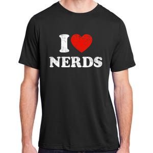 I Love Nerds Outfit Distressed I Heart Nerds Adult ChromaSoft Performance T-Shirt