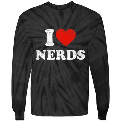 I Love Nerds Outfit Distressed I Heart Nerds Tie-Dye Long Sleeve Shirt