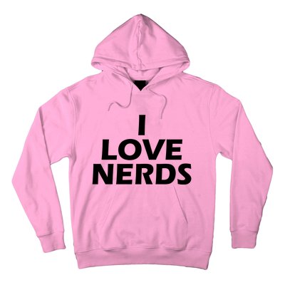 I Love Nerds Hoodie