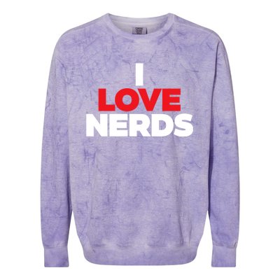 I Love Nerds Funny Colorblast Crewneck Sweatshirt