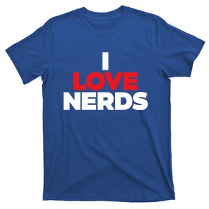 I Love Nerds Funny T-Shirt