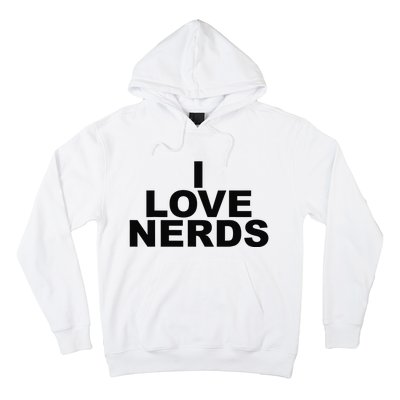 I Love Nerds Hoodie