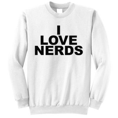 I Love Nerds Sweatshirt