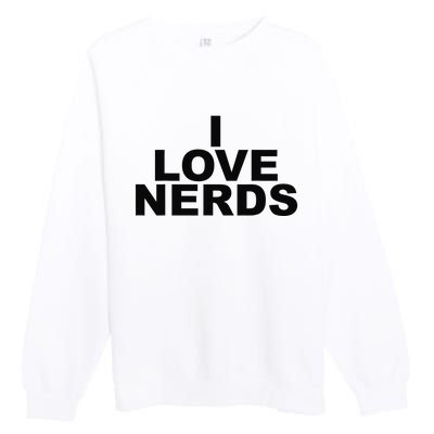 I Love Nerds Premium Crewneck Sweatshirt