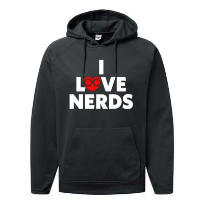 I Love Nerds Funny Performance Fleece Hoodie