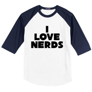 I Love Nerds Baseball Sleeve Shirt