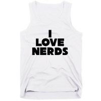 I Love Nerds Tank Top