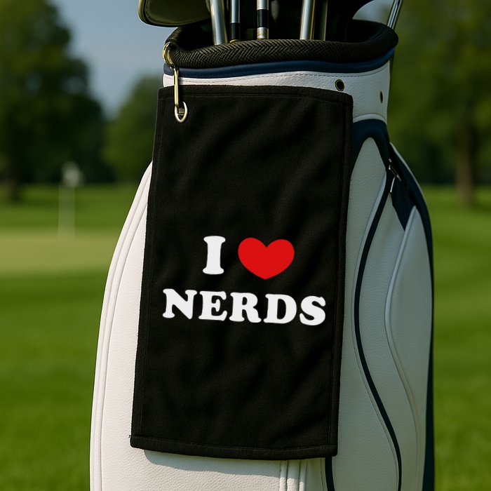 I Love Nerds I Heart Nerds Golf Towel