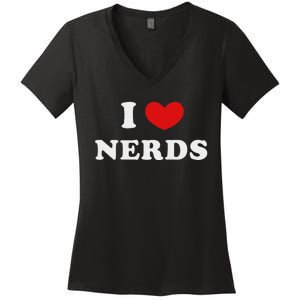 I Love Nerds I Heart Nerds Women's V-Neck T-Shirt