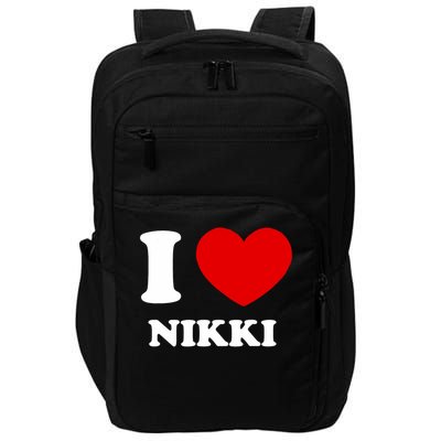 I Love Nikki I Heart Nikki Funny Nikki Impact Tech Backpack